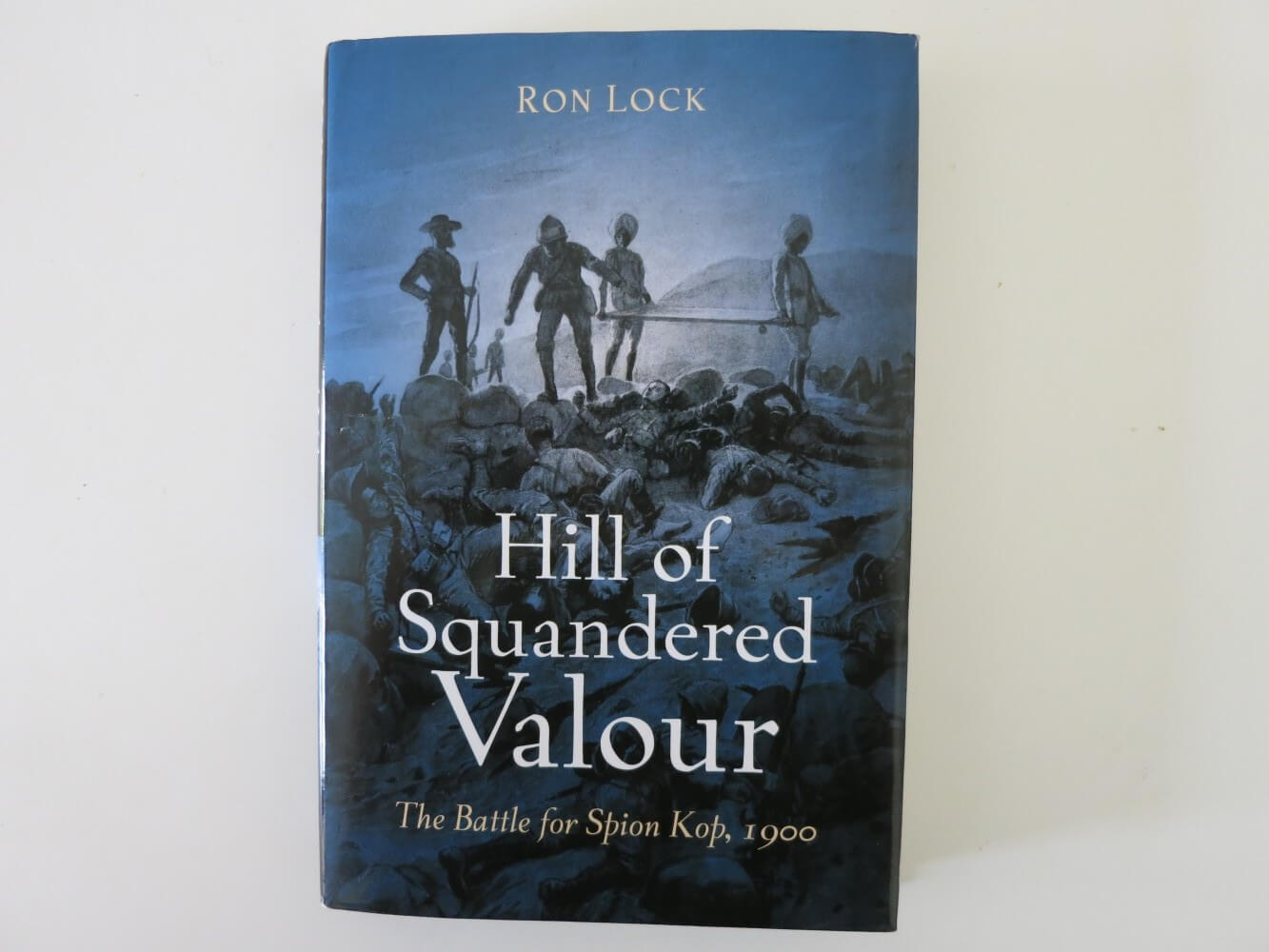 Books_HillOfSquanderedValour_RonLock 01